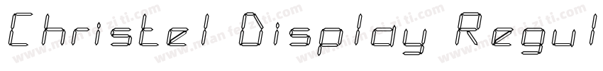Christel Display Regular字体转换
